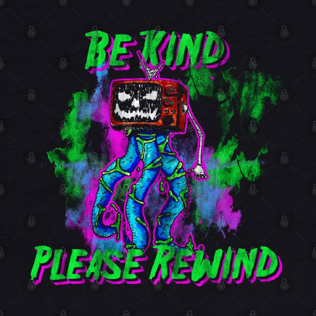 Be Kind, Please Rewind by Awesome AG Designs